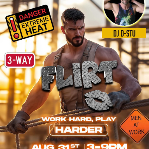WerQ it Out 2025, Vol. #130, Circuit Sessioins, FLIRT Work Hard, Play Harder, The Rail (San Diego)