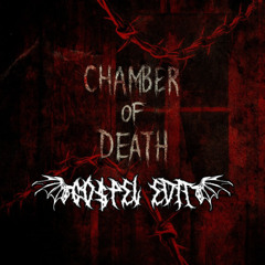 Toxic Machinery, Verys, MOROS - Chamber of Death (GO$PEL EDIT)