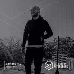 Hassan Abbas - Deep House Petersburg #111 [May 2021]