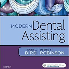 [Get] EPUB KINDLE PDF EBOOK Modern Dental Assisting - Text, Workbook, and Boyd: Dental Instruments,