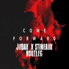 IMANU - Come Forward (JudaX X Stineaux BootleG) [FREE DOWNLOAD]