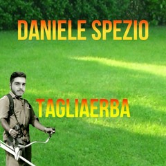 Daniele Spezio - Tagliaerba (Extended Mix)