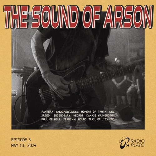 The Sound Of Arson - Episode #3 w/ Andrew Kas (POP Radio)