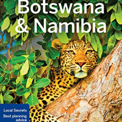 Get PDF 💓 Lonely Planet Botswana & Namibia 4 (Travel Guide) by  Anthony Ham &  Trent