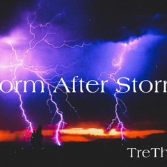 Storm After Storm (Prod . Ant Chamberlain)