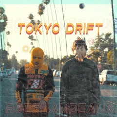 RoeShamBeaux - Tokyo Drift (Video Out Now)