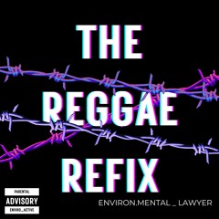 The Reggae Refix