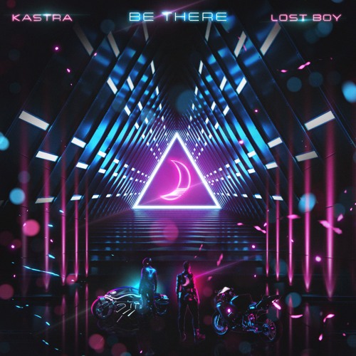 Kastra x Lost Boy - Be There (VIP Mix)