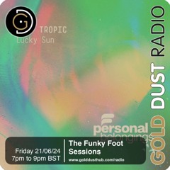 The Funky Foot Sessions 212 - 21 - 06 - 24