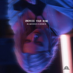 May Zoean - Undress Your Mind (Rameses B Remix)