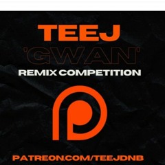 Teej - Gwan (ShayDutty Remix) [FREE]