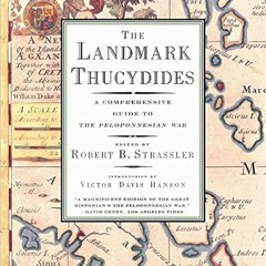 E.B.O.O.K.✔️ The Landmark Thucydides: A Comprehensive Guide to the Peloponnesian War Full Audiobook