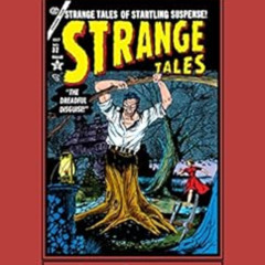 Read EBOOK 📔 Atlas Era Strange Tales Masterworks Vol. 4 (Strange Tales (1951-1968))