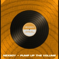 NEXBOY - Pump Up The Volume (Extended Mix)