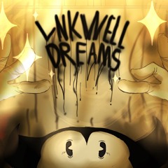 {*} INKWELL DREAMS
