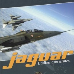download EBOOK 💝 Jaguar, l'adieu aux armes - Tome 0 - L'ADIEU AUX ARMES by  Alexandr