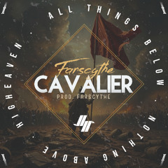 CAVALIER [Prod by FARSCYTHE]