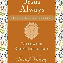( qnisW ) Following God's Direction (Jesus Always Bible Studies) by  Sarah Young ( lcvw )