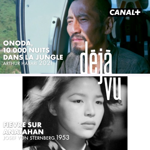 Déjà Vu : Onoda / Canal+