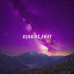 running away (FREE DOWNLOAD)