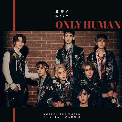 Wayv - Only Human