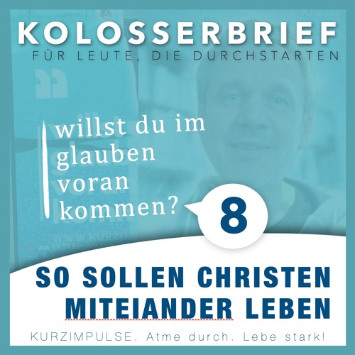 So sollten Christen miteinander leben!