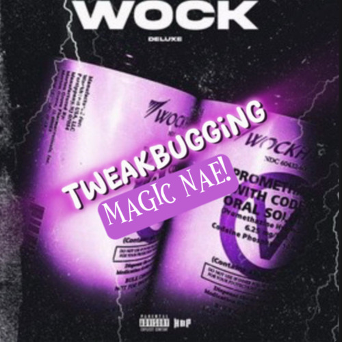 Wock (with Twëak)