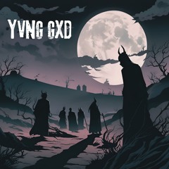 Yvng Gxd (feat. Yvng Exile)