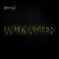 ANTIMATTER - N O W A V E