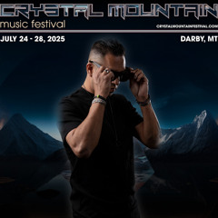 DJ IDeaL Live @ Crystal Mountain Festival 2025 - Montana