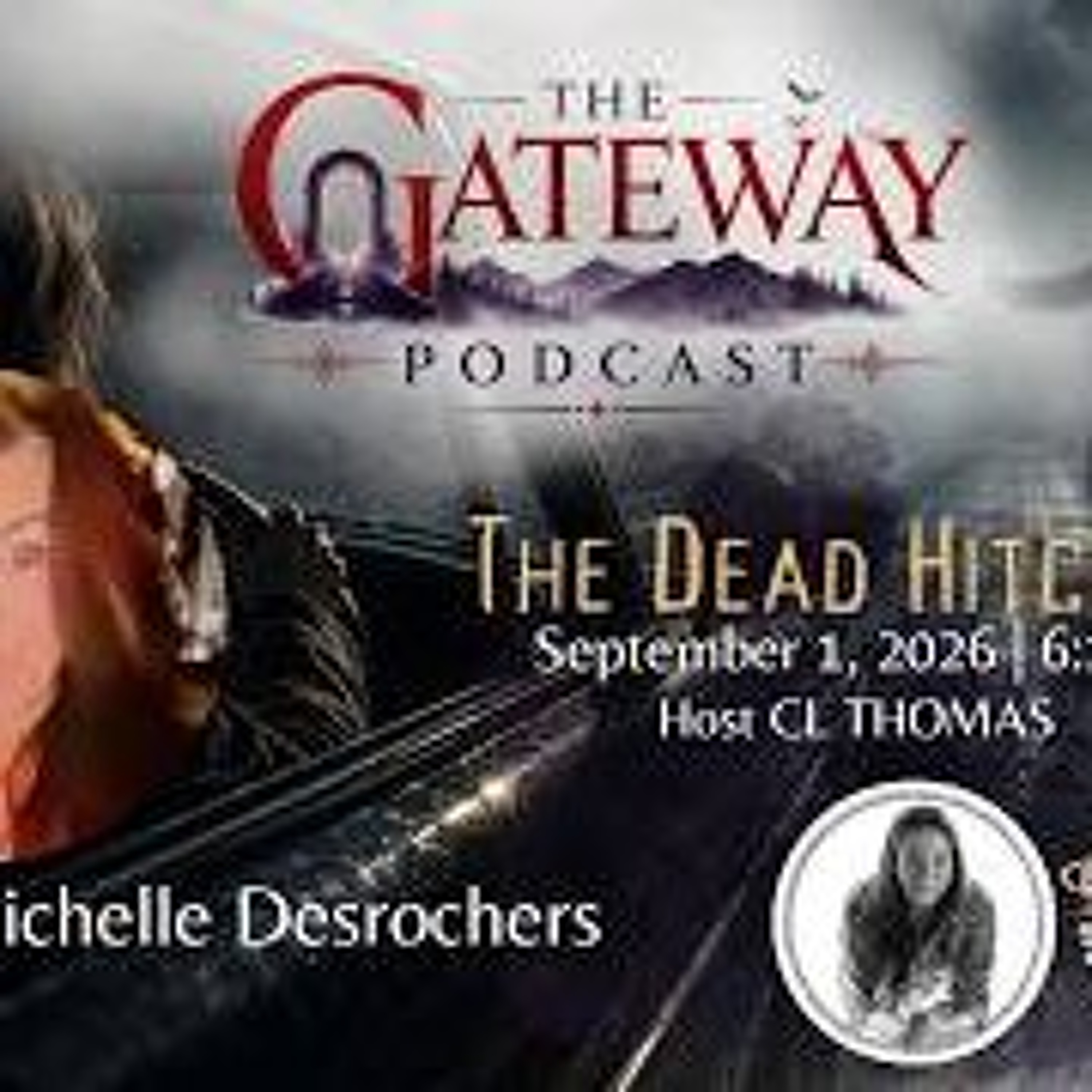 The Gateway Podcast _ Michelle Desrochers_ The Dead Hitchhikers episode artwork