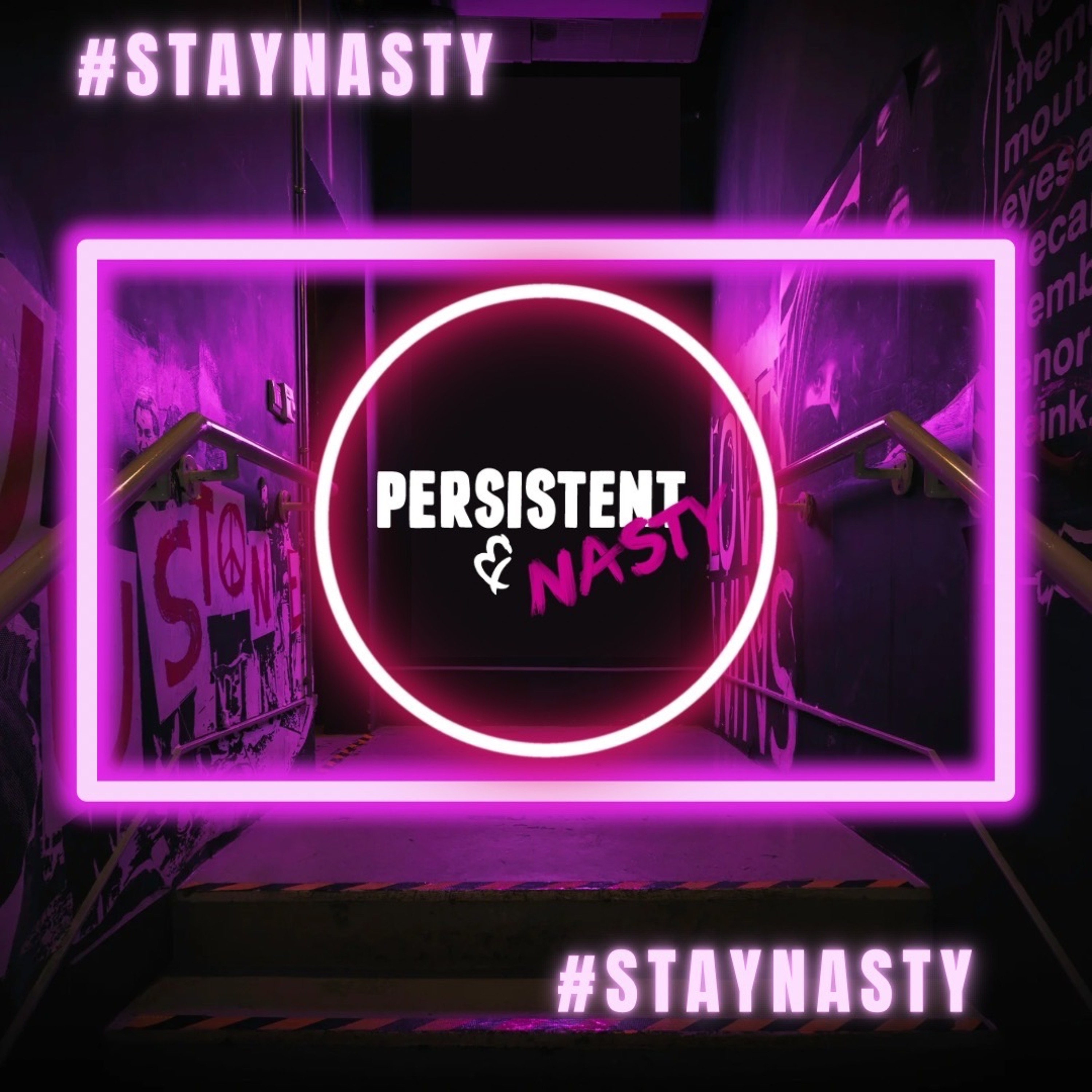 Persistent and Nasty