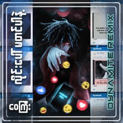 Wai Gyi - Line Paw Ma Tin Par Nae ( Dynamite Remix )