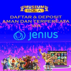 MUSEUMBOLA{081910882159} Daftar Slot Jenius Online 24 Jam