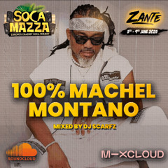 Machel Montano Mix - Socamazza 2025