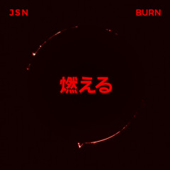 Burn (Ft. Annamarie Rosanio)