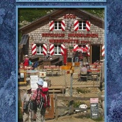 [View] [EPUB KINDLE PDF EBOOK] 100 Hut Walks in the Alps by  Kev Reynolds 💞