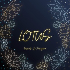 harmoli x Fumijena - Lotus