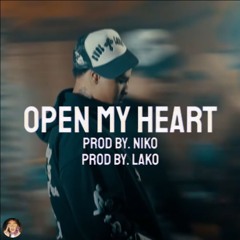 Open My Heart (prodby.niko x lako)