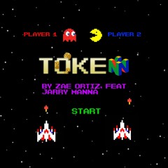 Zae Ortiz - Token ft. Jarry Manna