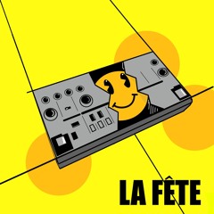 La Fête ft.Sunny Flex