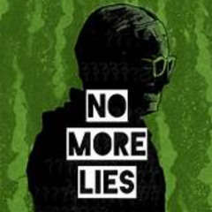 no more lies
