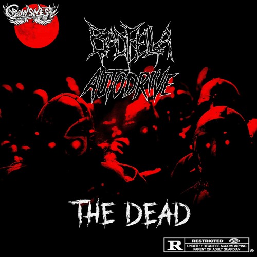 BADFELLA x AUTODRIVE - THE DEAD [CROWSNEST AUDIO]