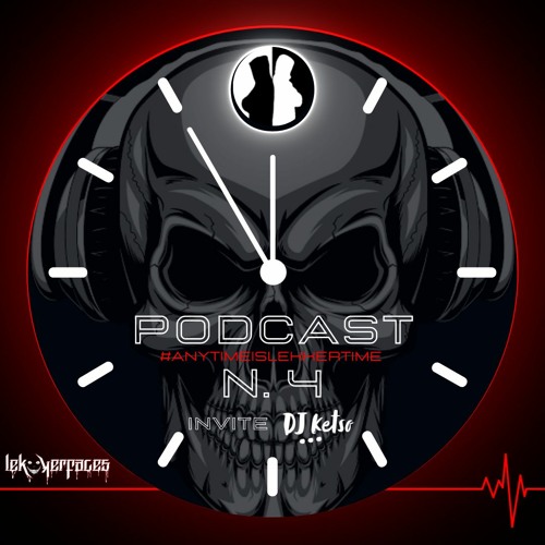 Anytime is Lekkertime - Invite Dj Ketso - Podcast N. 4