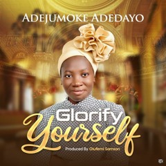 Glorify Yourself