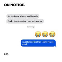 ON NOTICE. 005