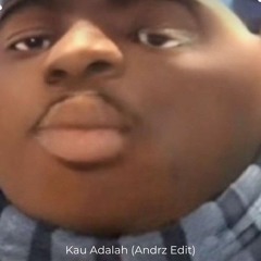 Kau Adalah (Andrz Edit)
