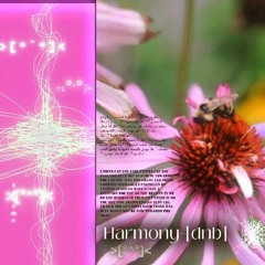 Harmony-[dnb] :// one yellow bee [re-edit]