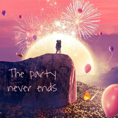 the party never ends
