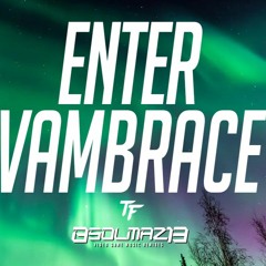 Enter Vambrace - Thunder Force V - Steel of Destiny (Remix)